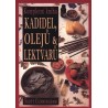 Kompletní kniha kadidel, olejů & lektvarů, Cunningham Scott