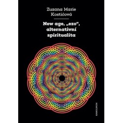 New age, ezo, alternativní spiritualita, Zuzana Marie Kostićová